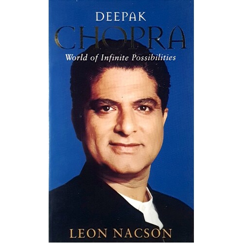 Deepak Chopra. World Of Infinite Possibilities