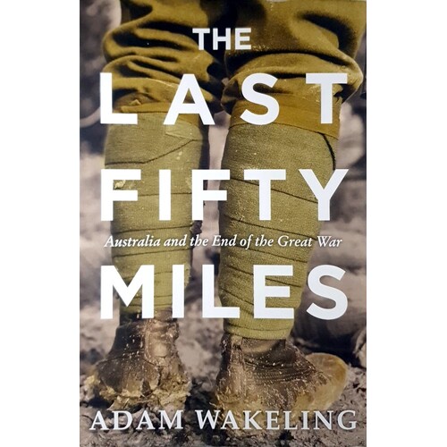 The Last Fifty Miles