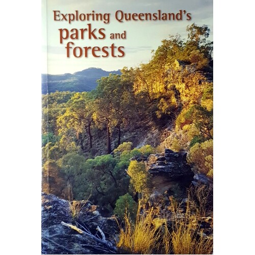 Exploring Queensland's Parks And Forests