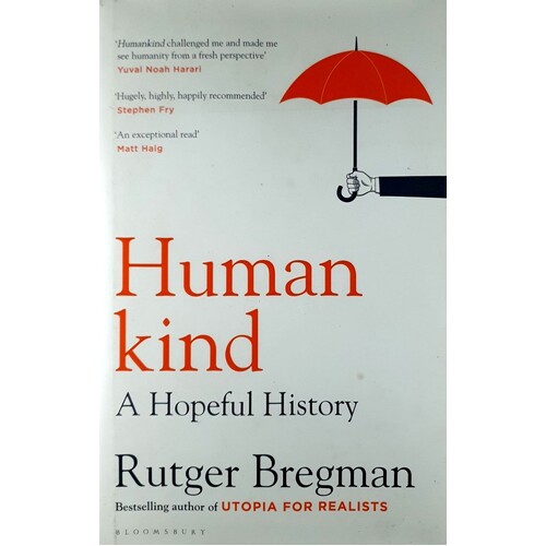 Humankind. A Hopeful History