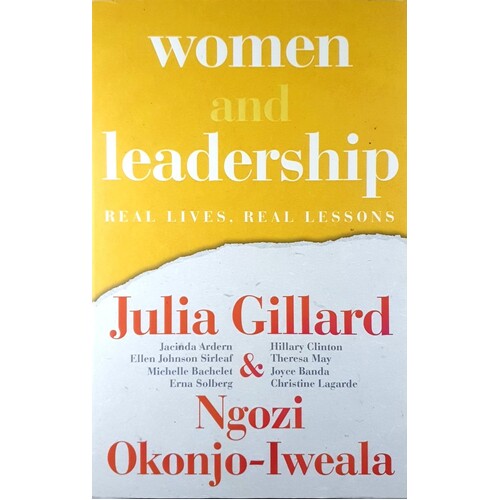 Women And Leadership Real Lives, Real Lessons