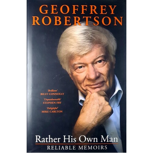 Rather His Own Man. Reliable Memoirs