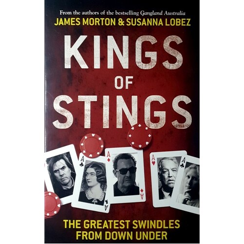 Kings Of Stings. The Greatest Swindles From Down Under