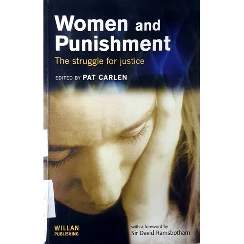 Women And Punishment. The Struggle For Justice