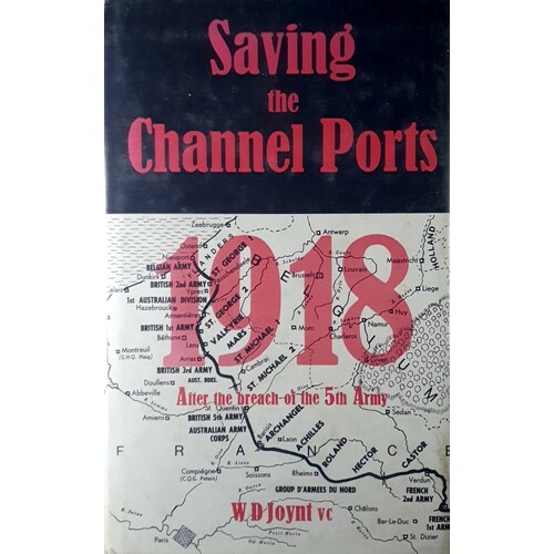 Saving The Channel Ports, 1918