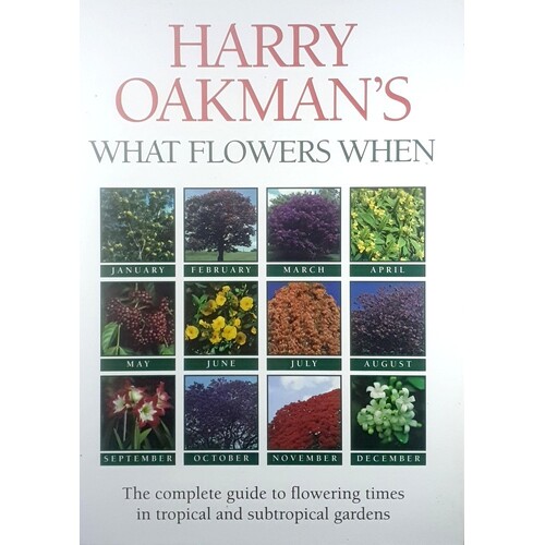 Harry Oakman's What Flowers When