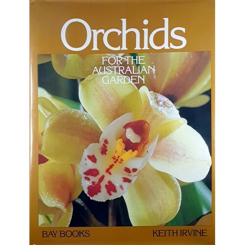 Orchids For The Australian Garden