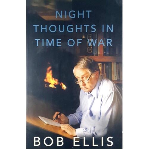 Night Thoughts In Time Of War