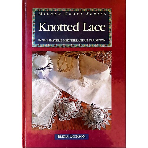 Knotted Lace In The Eastern Mediterranean Tradition