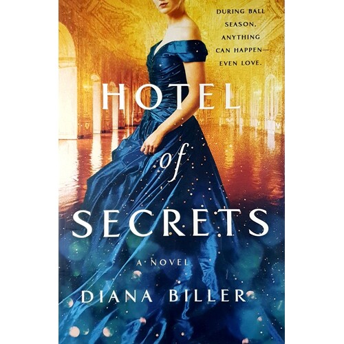 Hotel Of Secrets. A Novel