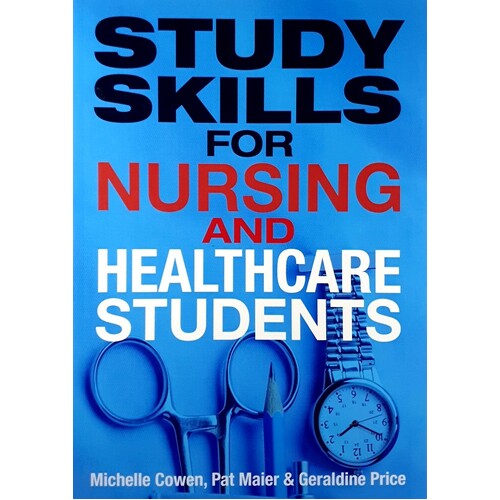 Study Skills For Nursing & Healthcare Students