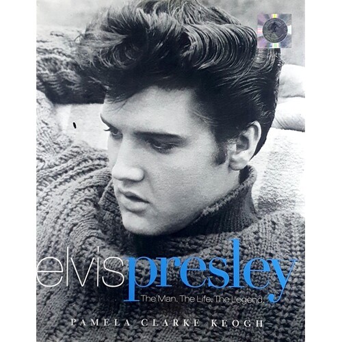 Elvis Presley. The Man, The Life, The Style