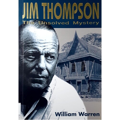 Jim Thompson. The Unsolved Mystery