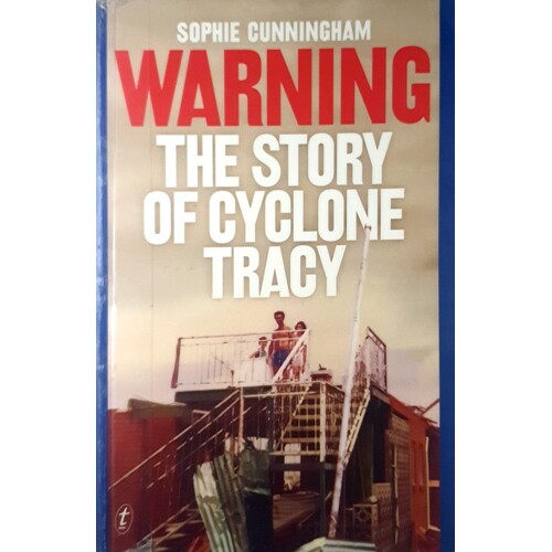 Warning. The Story Of Cyclone Tracey