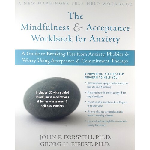 The Mindfulness & Acceptance Workbook For Anxiety