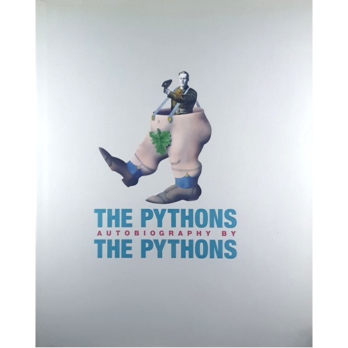 The Pythons' Autobiography By The Pythons