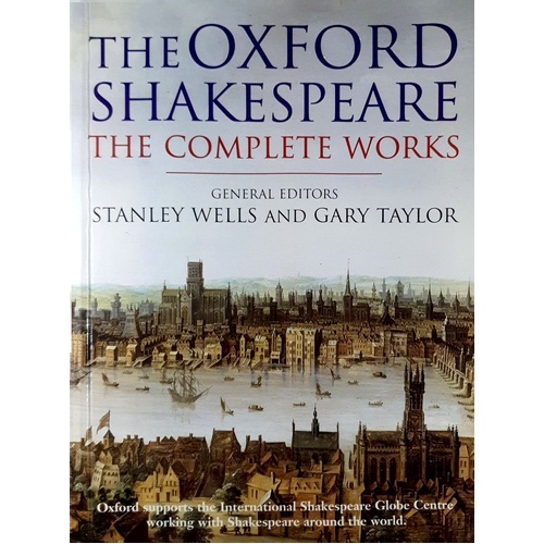 The Oxford Shakespeare. The Complete Works