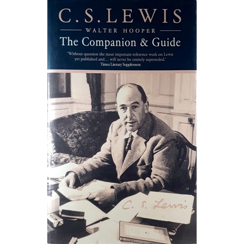 C. S. Lewis. The Companion And Guide