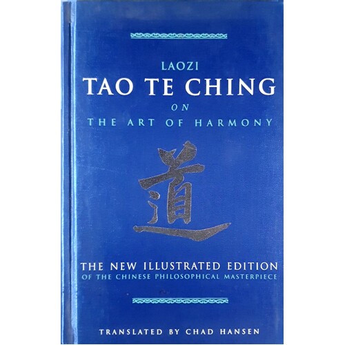 The Tao Te Ching On The Art Of Harmony