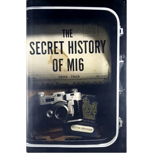 The Secret History Of MI6