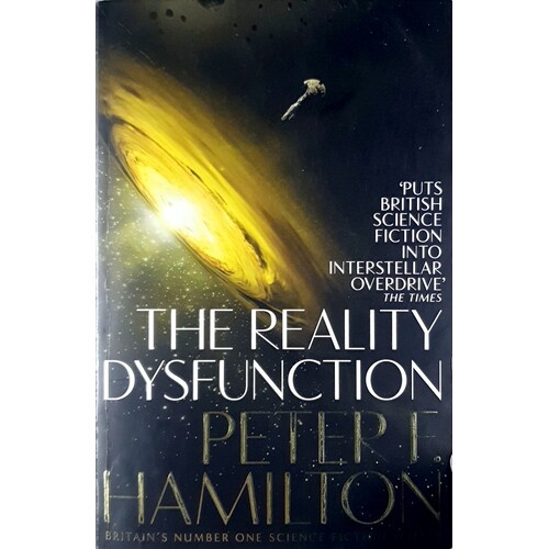 The Reality Dysfunction. Night's Dawn Trilogy 1