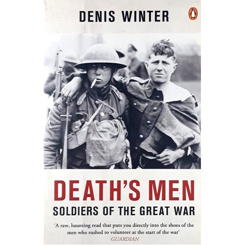 Death's Men. Soldiers Of The Great War