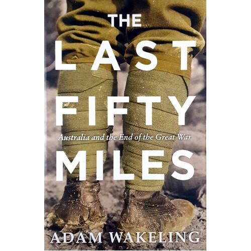 The Last Fifty Miles