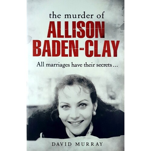 The Murder Of Allison Baden-Clay