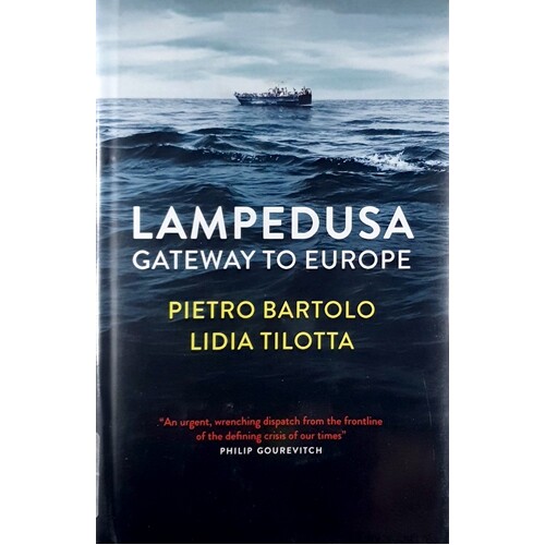 Lampedusa. Gateway To Europe