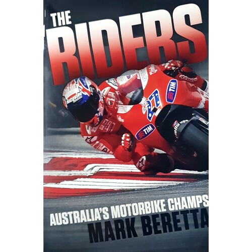 The Riders. Australia's Motorbike Champs