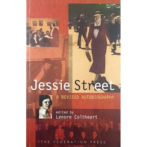 Jessie Street. A Revised Autobiography