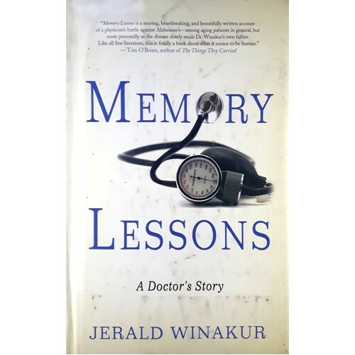 Memory Lessons. A Doctor's Story