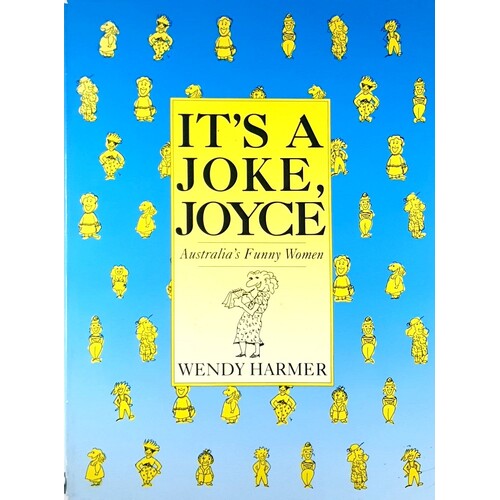 It's A Joke, Joyce. Australia's Funny Women