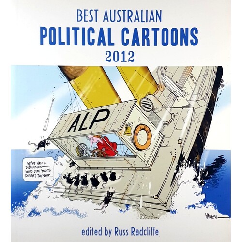 Best Australian Political Cartoons 2012