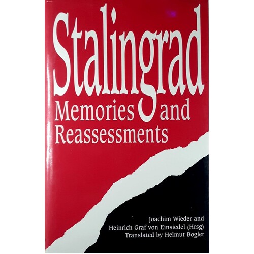 Stalingrad. Memories And Reassessments