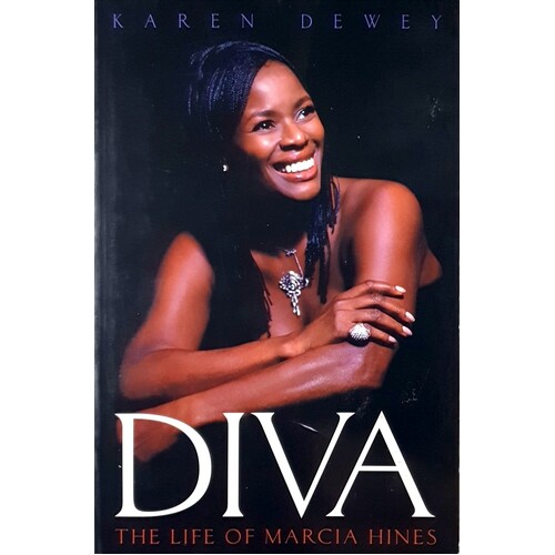 Diva. The Life Of Marcia Hines