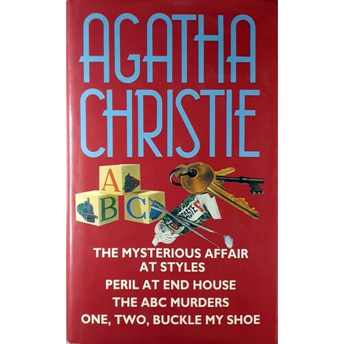 The Mysterious Affair At Styles, Peril At End House, The Abc Murders, One, Two, Buckle My Shoe