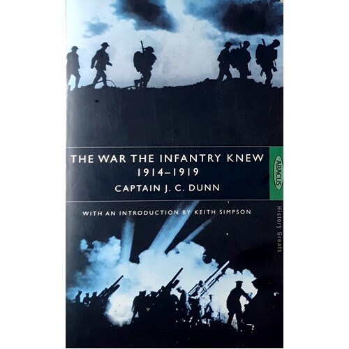 The War The Infantry Knew 1914-1919