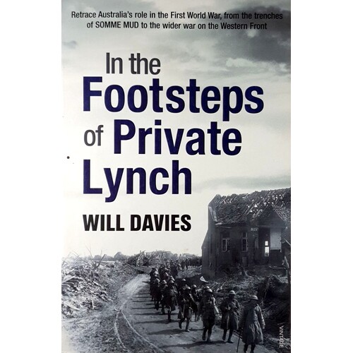 In The Footsteps Of Private Lynch