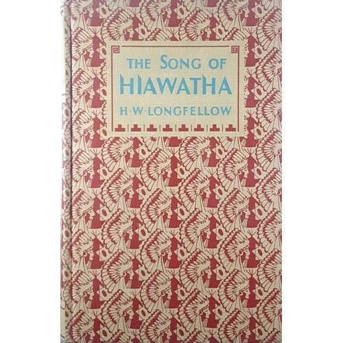 The Song Of Hiawatha And Other Poems