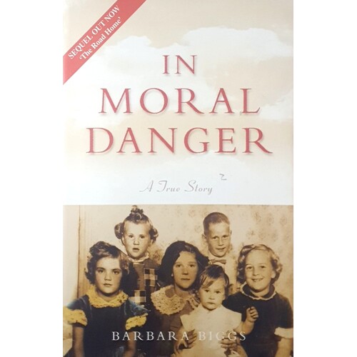 In Moral Danger. A True Story