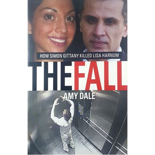 The Fall. How Simon Gittany Killed Lisa Harnum