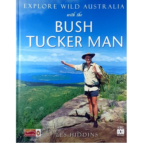 Explore Wild Australia With The Bush Tucker Man