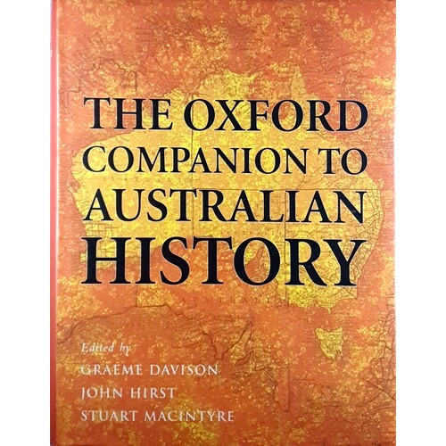 The Oxford Companion To Australian History