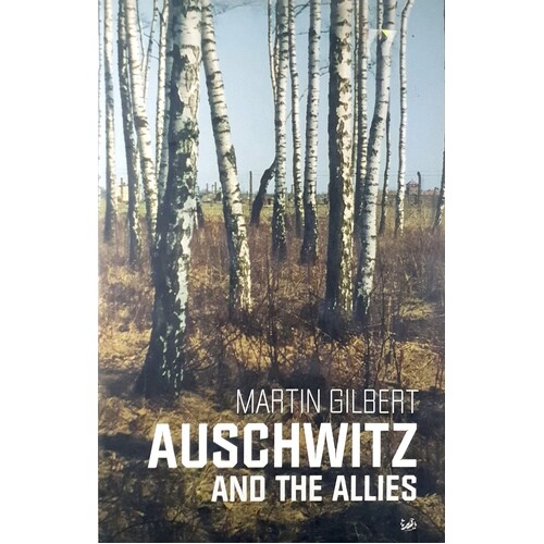 Auschwitz And The Allies