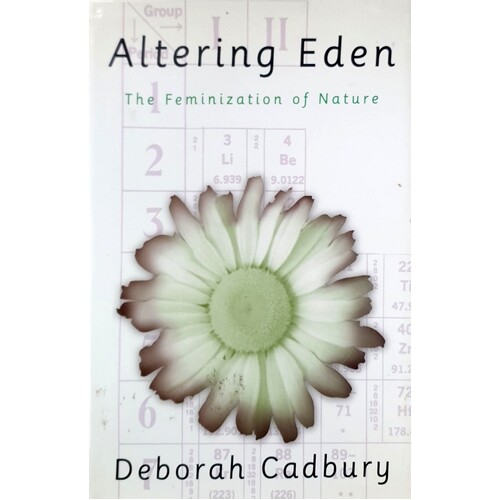 Altering Eden. The Feminization Of Nature