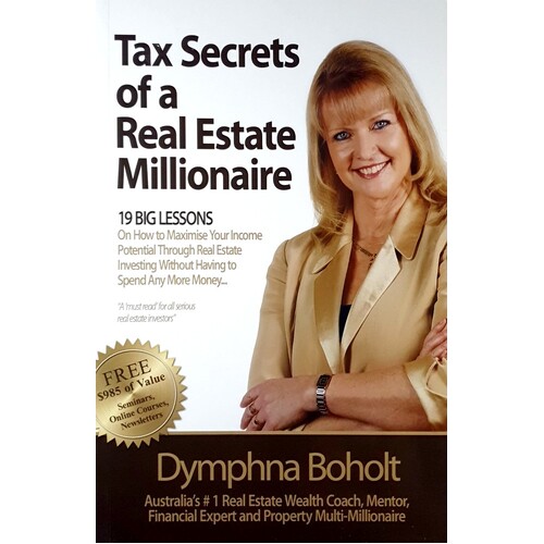 Tax Secrets Of A Real Estate Millionaire