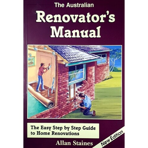 The Australian Renovator's Manual