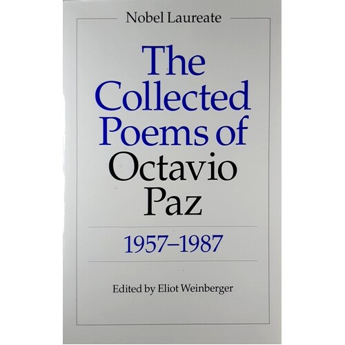 The Collected Poems of Octavio Paz. 1957-1987