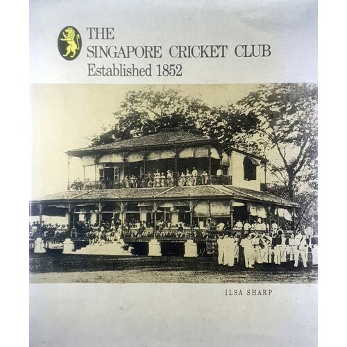 Singapore Cricket Club 150th Anniversary 1852-2002